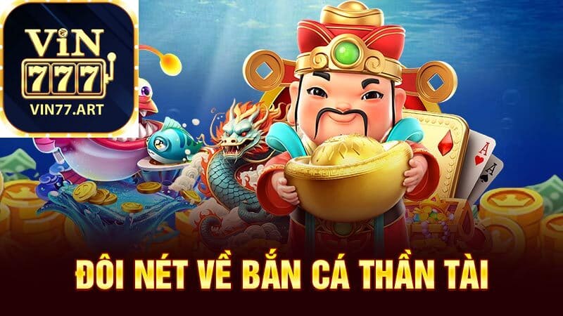 Bắn cá thần tài